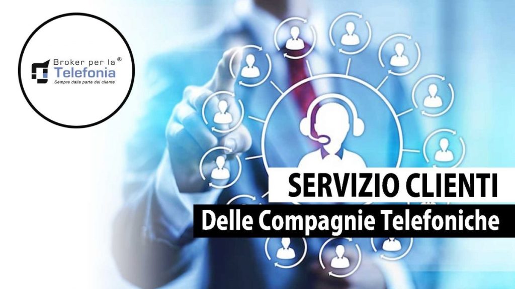 Servizio Clienti Delle Compagnie Telefoniche
