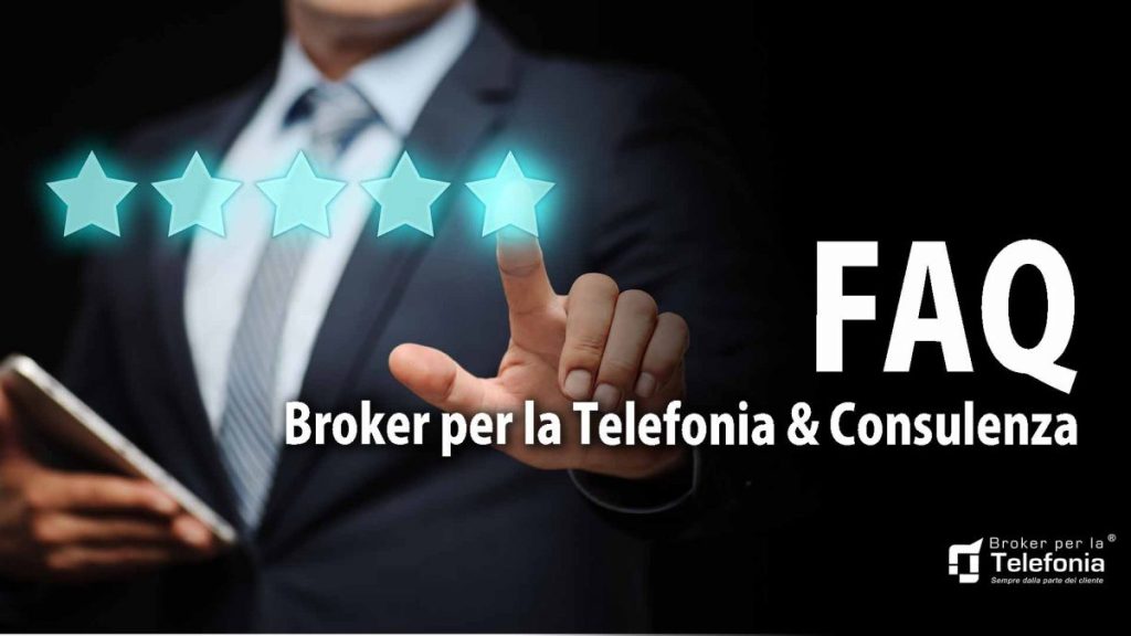 FAQ broker per la telefonia e consulenza