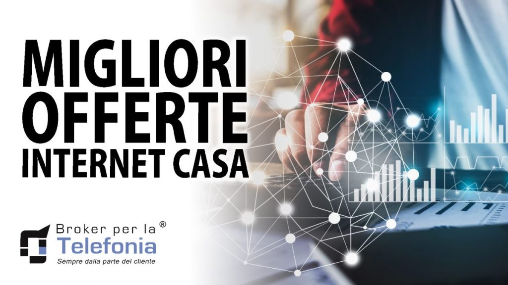 migliori offerte internet casa