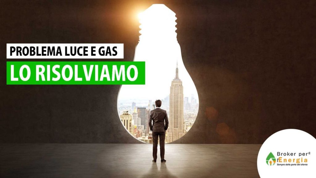 Problema Luce Gas Lo risolviamo