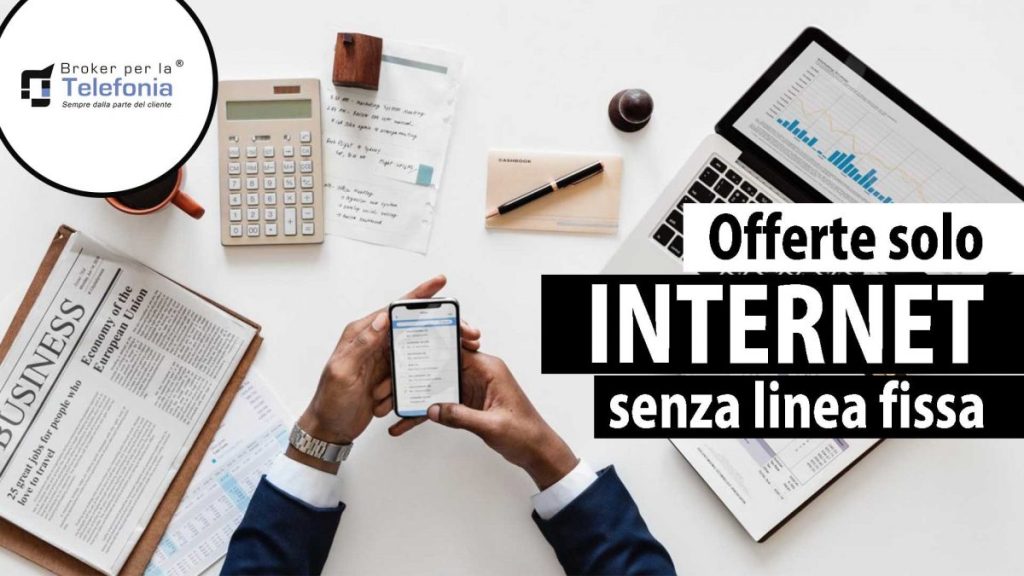 offerte solo internet senza linea fissa