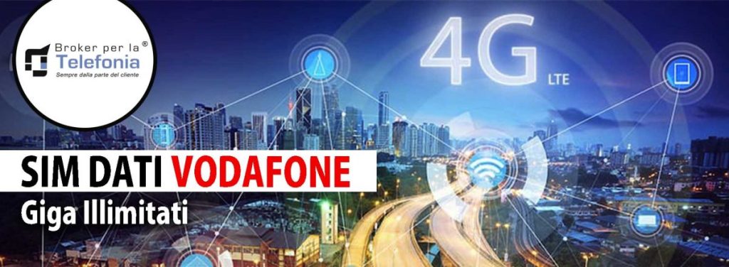 Sim Dati Vodafone Giga Illimitati
