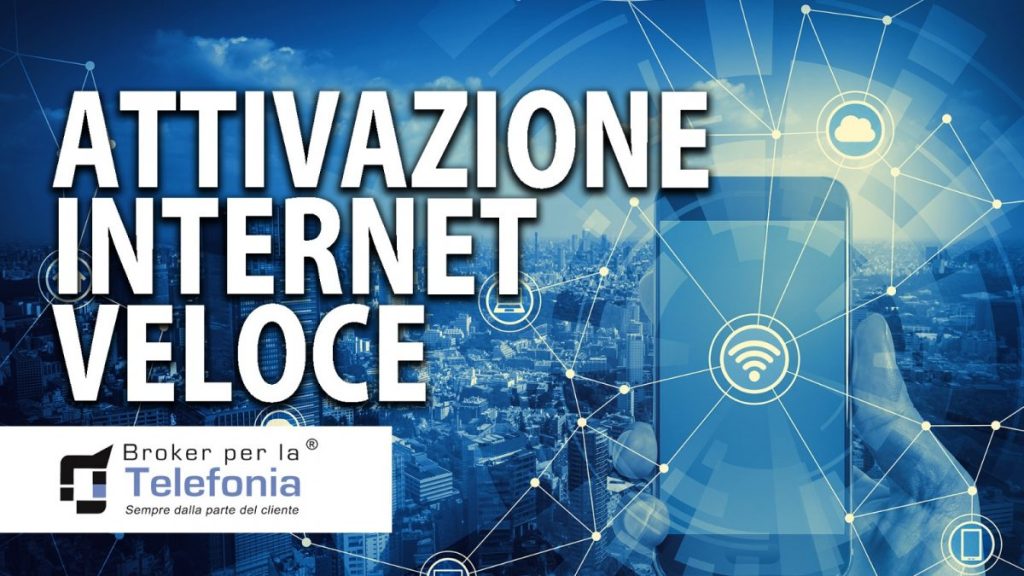 attivazione internet veloce