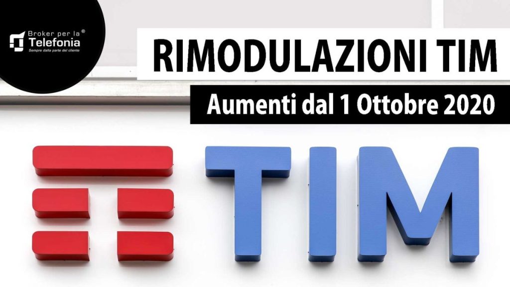Rimodulazioni Tim Aumenti Tim 1 Ottobre 2020