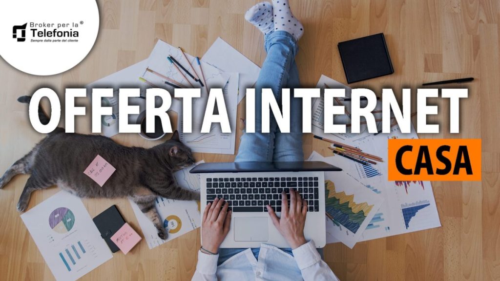 OFFERTA INTERNET CASA